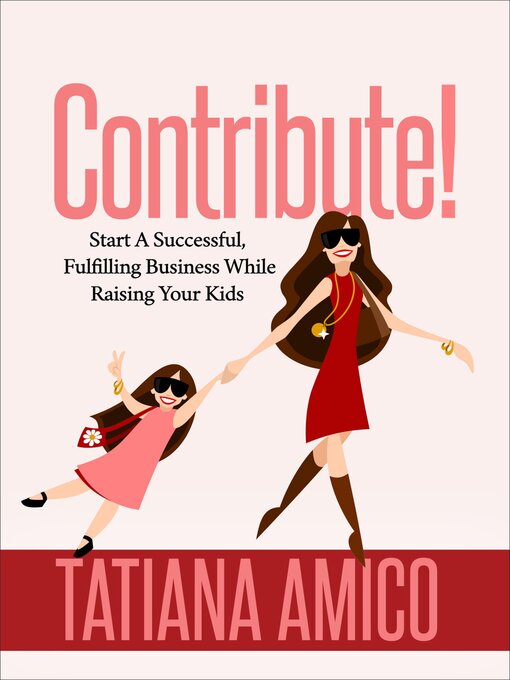 Title details for Contribute! by Tatiana Amico - Wait list